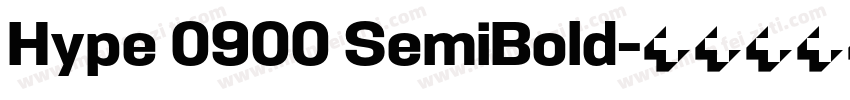 Hype 0900 SemiBold字体转换